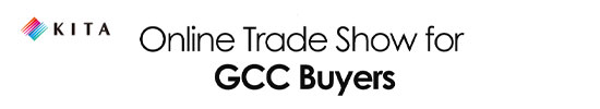 Online Trade Show for GCC Buyers
KITA