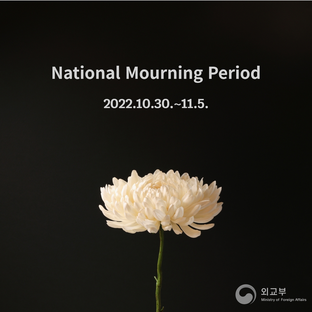 National Mourning Period 2022.10.30.-11.5.