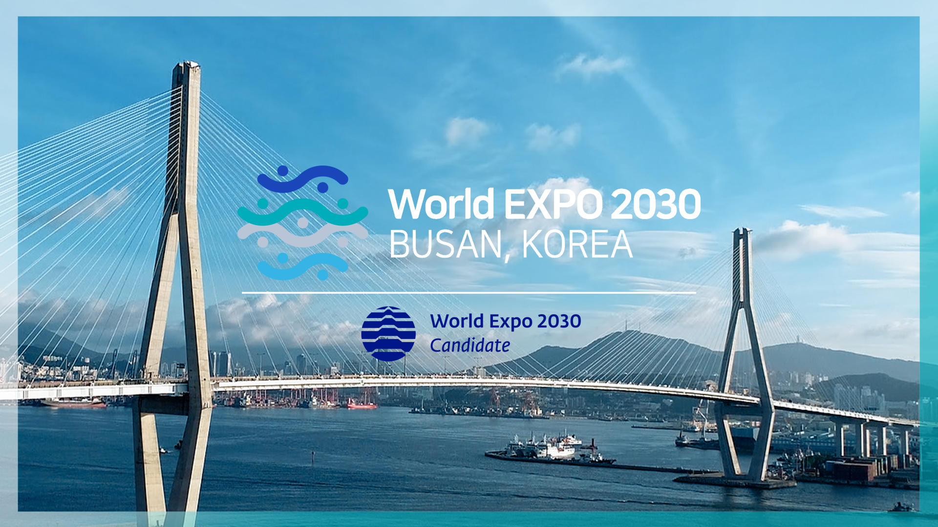 World EXPO 2030 BUSAN, KOREA | World EXPO 2030 Candidate